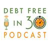 Debt Free in 30