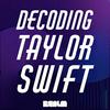 Decoding Taylor Swift