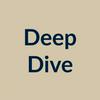 Deep Dive