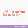 Dein Inneres Kind heilen 💜