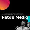 Dentsu Explores: Retail Media