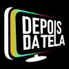 Depois da Tela Podcast