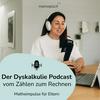 Der Dyskalkulie Podcast - vom Zählen zum Rechnen