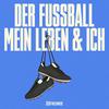 Der Fußball, mein Leben und ich