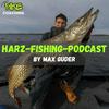 Der Harz-Fishing-Podcast