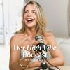 Der High Vibe Podcast