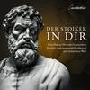 Der Stoiker in Dir – Dein Podcast für mehr Gelassenheit, Klarheit und emotionale Resilienz in einer hektischen Welt!