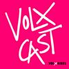 DER VOLXCAST