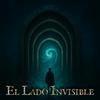 El Lado Invisible