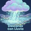 Descanso Con Lluvia