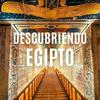 Descubriendo Egipto