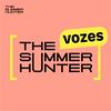 The Summer Hunter Vozes