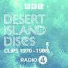 Desert Island Discs: Fragment Archive 1970-1986