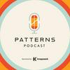 Patterns Podcast