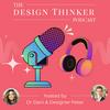 DESIGN THINKER PODCAST