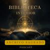 La Biblioteca Interior: Archivo Sagrado