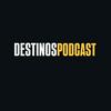 Destinos Podcast