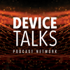 DeviceTalks Podcast Network