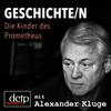 Die Kinder des Prometheus