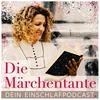 Die Märchentante, Geschichten & Meditationen zum Einschlafen