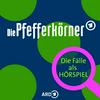 Die Pfefferkörner - Die Fälle als Hörspiel