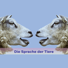 Die Sprache der Tiere