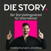DIE STORY - Der Storytellingpodcast für Unternehmer