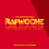 Die wundersame Rapwoche