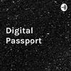 Digital Passport: An Essential to Life