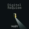Digital Requiem