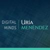 DigitalMinds, el podcast de Uría Menéndez