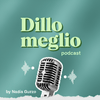 Dillo Meglio