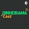 DinheiramaCast