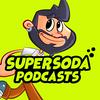 Supersoda Podcasts