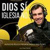 Dios sí, Iglesia no. Respuestas fáciles a preguntas difíciles.