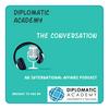 Diplomatic Academy - The Conversation