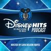 Disney Hits Podcast