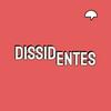 Dissidentes