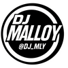 DJ MALLOY MIXES & PODCASTS - @DJ_MLY