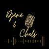 Djene&amp;Chels
