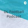 DL Football Podcast