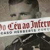 Do Céu ao Inferno: o caso Herberts Cukurs