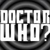 Doctor Who?