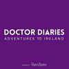 Doctors Diaries: Adventures to Ireland