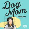 Dog Mom Podcast®️
