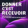 DONNER C'EST RECEVOIR - Entraide entre entrepreneurs
