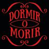 Dormir o Morir