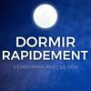 DORMIR RAPIDEMENT  - S'Endormir avec le Son