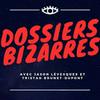 Dossiers Bizarres