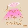 Down to Astro